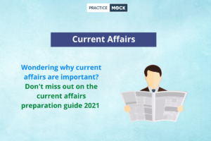 Read more about the article Importance of Current Affairs in Exams